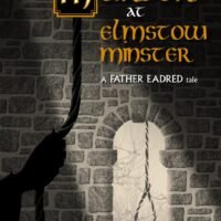 Father Eadred - Anglo-Saxon Murder Mystery by Lindsay Jacob